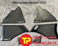 màn loa titan mazda 3 2020