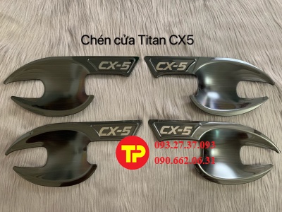 chén cửa titan cx-5