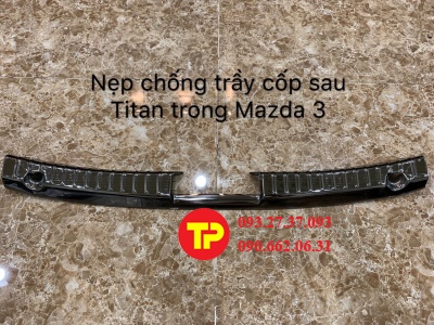 nẹp chống trầy cốp sau trong titan mazda 3 